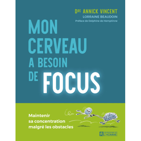 Mon cerveau a besoin de focus