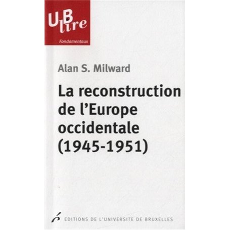 La reconstruction de l'Europe occidentale (1945-1951) 13,70 €