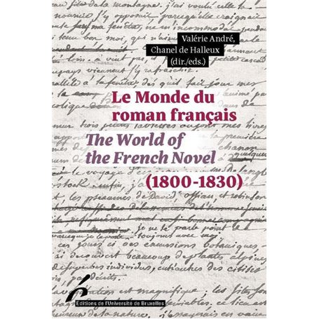 Le Monde du roman français (1800-1830) / The World of the French Novel (1800-1830) 26,42 €