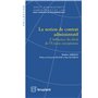 La Notion de contrat administratif - L'influence du droit de l'Union européenne