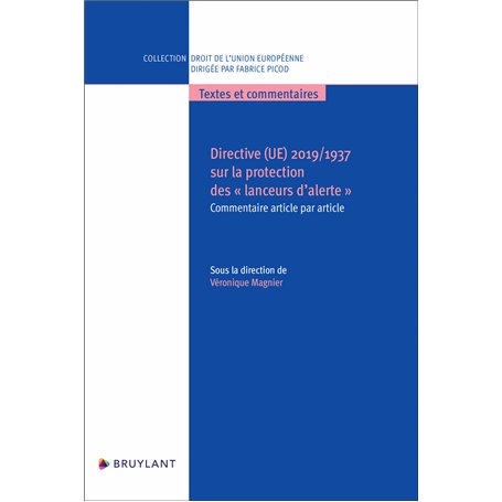 Directive 2019/1937 sur la protection des " lanceurs d'alerte " - Commentaire article par article