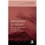 Réinventer la nature