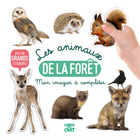 Mon bel imagier à compléter - Les animaux de la forêt - Avec de grands stickers 4,84 €