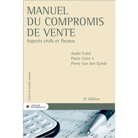 Manuel du compromis de vente - Aspects civils et fiscaux