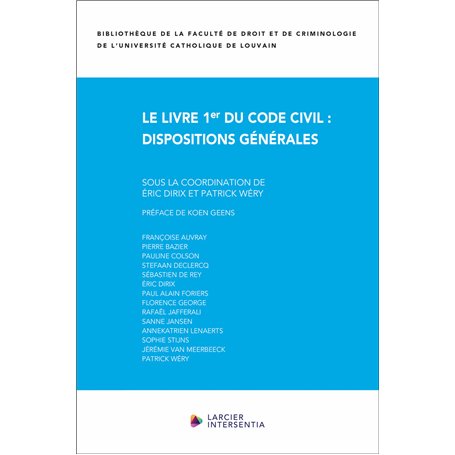 Le Livre 1er du Code civil: dispositions générales