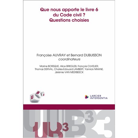 Que nous apporte le livre 6 du Code civil ? Questions choisies