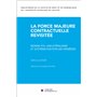 La force majeure contractuelle revisitée - Bonne foi