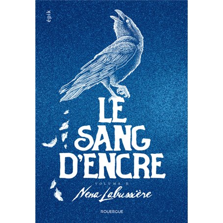 le sang d'encre - volume 2 21,53 €