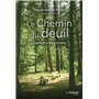 Le chemin du deuil - Comment survivre et vivre