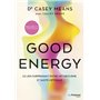 Good Energy - Le lien surprenant entre métabolisme et santé optimale
