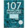 107 principes immobiliers pour investir comme un pro et s'enrichir avec la pierre - 2e éd.