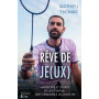 Rêve de je(ux)