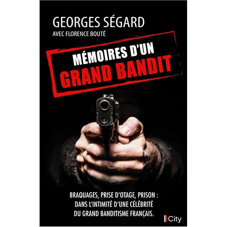 Mémoires d'un grand bandit