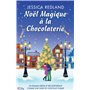 Noël magique à la chocolaterie
