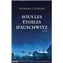 Sous les étoiles d'Auschwitz