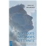 Quelques secondes d'éternité