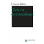 Dieu est dé-coïncidence