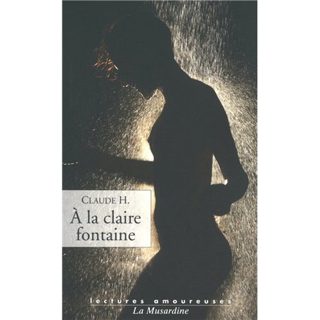 A la claire fontaine