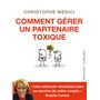 Comment gérer un partenaire toxique