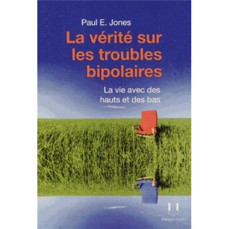 La vérité sur les troubles bipolaires 17,61 €