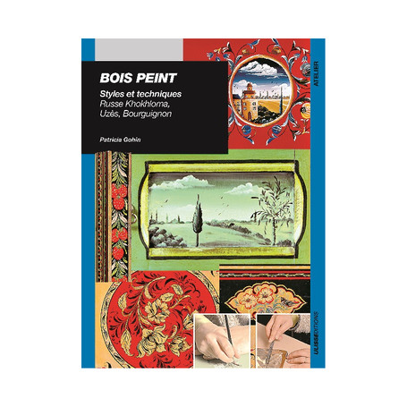 BOIS PEINT STYLES ET TECHNIQUES RUSSE KHOKHLOMA UZES BOURG. 17,12 €