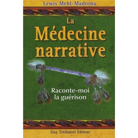 La médecine narrative - Raconte-moi la guérison 21,53 €