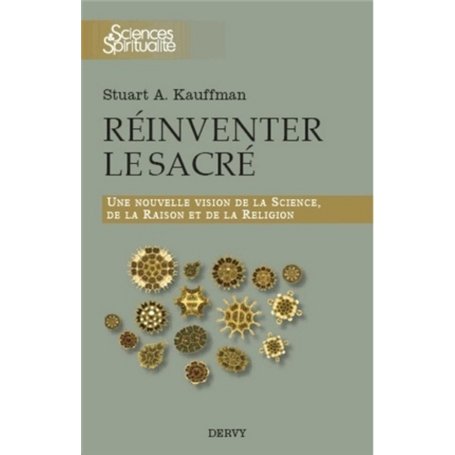 Réinventer le sacré - Une nouvelle vision de la scence, de la raison et de la religion 21,53 €