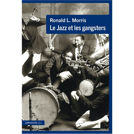 Le Jazz et les gangsters