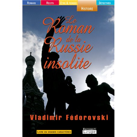 Le roman de la Russie insolite