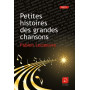 Petites histoires des grandes chansons