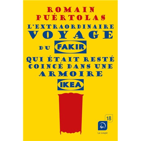 L'extraordinaire voyage du fakir qui était resté coincé dans une armoire Ikea