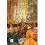 Un dernier tour de valse (Vol 1)