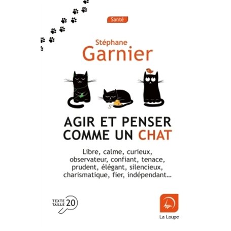 Agir et penser comme un chat