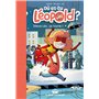 Où es-tu Léopold ? - Tome 4