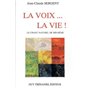 La voix... la vie ! 14,38 €