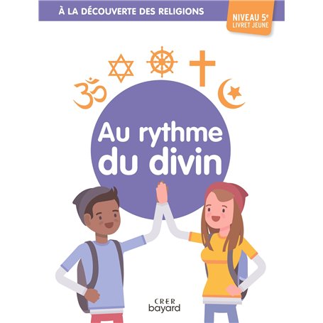 A la découverte des religions - Au rythme du divin - 5e - Jeune 13,70 €