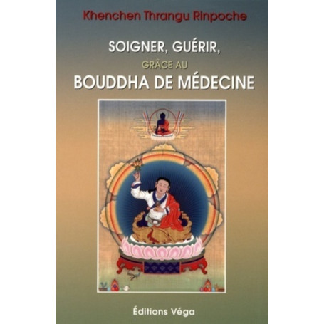 Soigner, guérir grâce au Bouddha de médecine 19,57 €