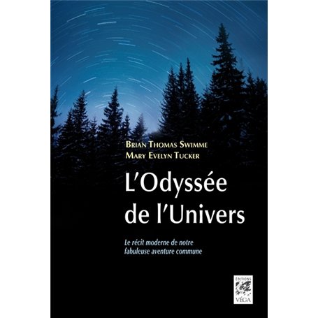 L'Odyssée de l'Univers - Le récit moderne de notre fabuleuse aventure commune 16,54 €