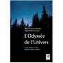 L'Odyssée de l'Univers - Le récit moderne de notre fabuleuse aventure commune 16,54 €