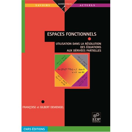 Espaces fonctionnels - Utilisation dans la résolution des équations aux dérivées partielles 48,92 €