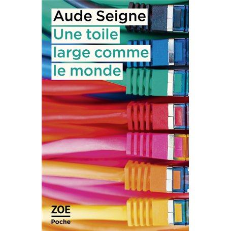 Une toile large comme le monde