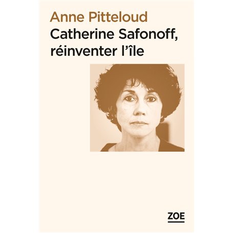 Catherine Safonoff. Réinventer lile