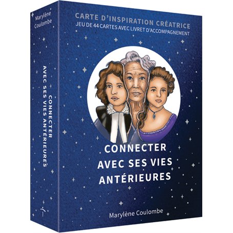 Connecter avec ses vies antérieures