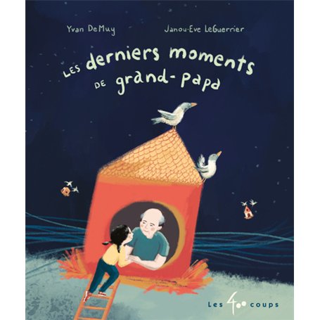 Derniers moments de grand-papa