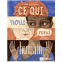 Ce qui nous rend humain