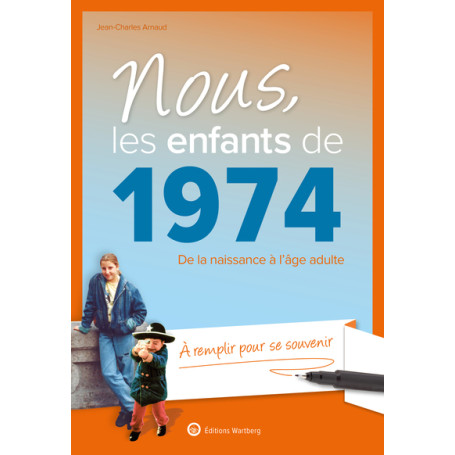Nous, les enfants de 1974 14,58 €