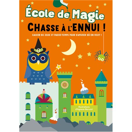 École de magie - Chasse à l'ennui !