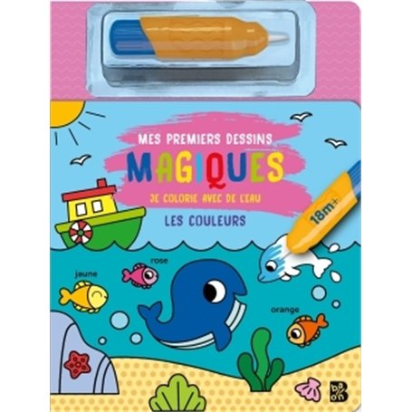 Mon premier Je colorie avec de l'eau: Les couleurs