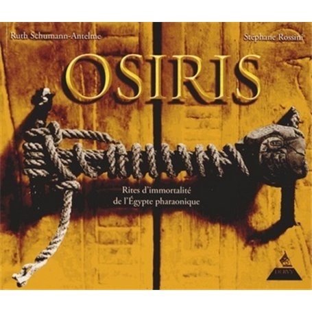 Osiris - Rites d'immortalité de l'Egypte pharaonique 25,34 €