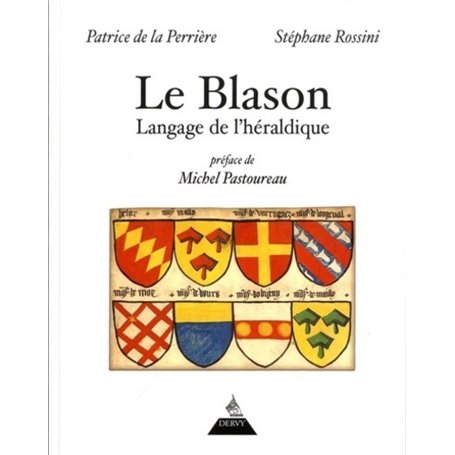 Le blason - Langage de l'héraldique 24,46 €